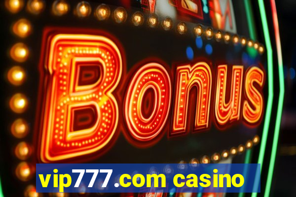 vip777.com casino